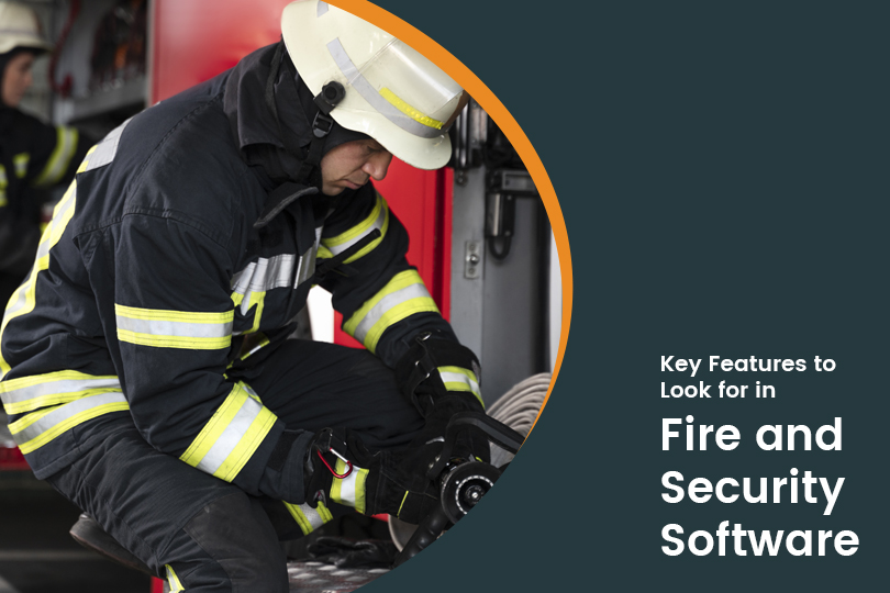 Key Features to Look for in Fire and Security Software