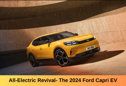 All-Electric Revival- The 2024 Ford Capri EV